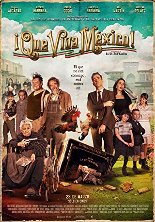 ¡Que viva México! (2023) เม็กซิโกจงเจริญ